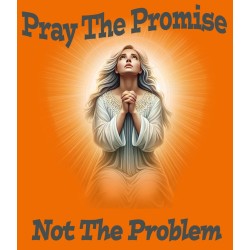 PRAY THE PROMISE WHITE WOMAN