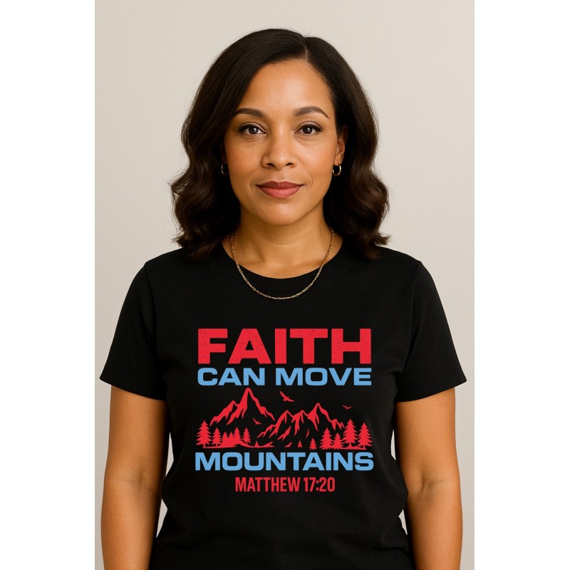 FAITH CAN MOVE MOUNTAINS  UNISEX T-SHIRT RED LETTERING