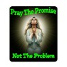 PRAY THE PROMISE WHITE WOMAN