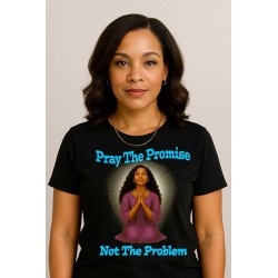 PRAY THE PROMISE WITH BLACK WOMAN BLUE LETTERING