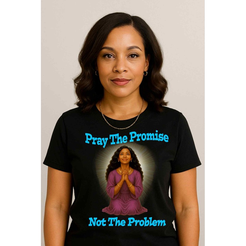PRAY THE PROMISE WITH BLACK WOMAN BLUE LETTERING