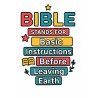 BIBLE STANDS FOR BASIC INSTRUCTIONS BEFORE LEAVING EARTH UNISEX T-SHIRT